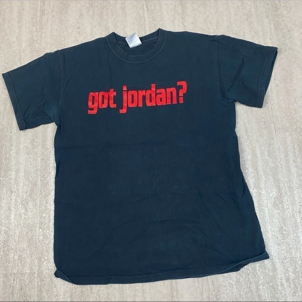 Air Jordan graphic tee Got Jordan?